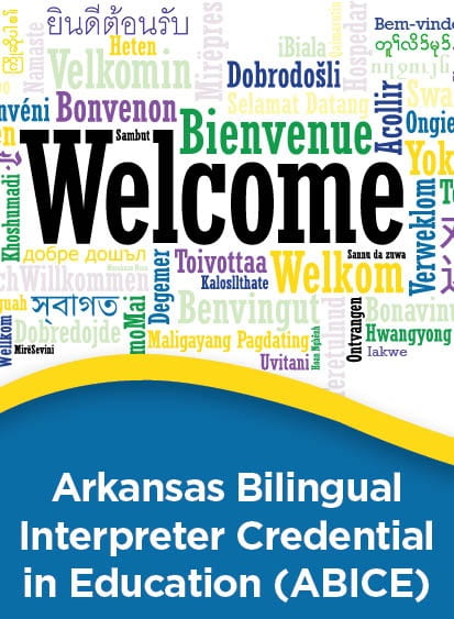 logo with Welcome in multiple languages: Arkansas Bilingual Interpreter Credential in Education (ABICE)